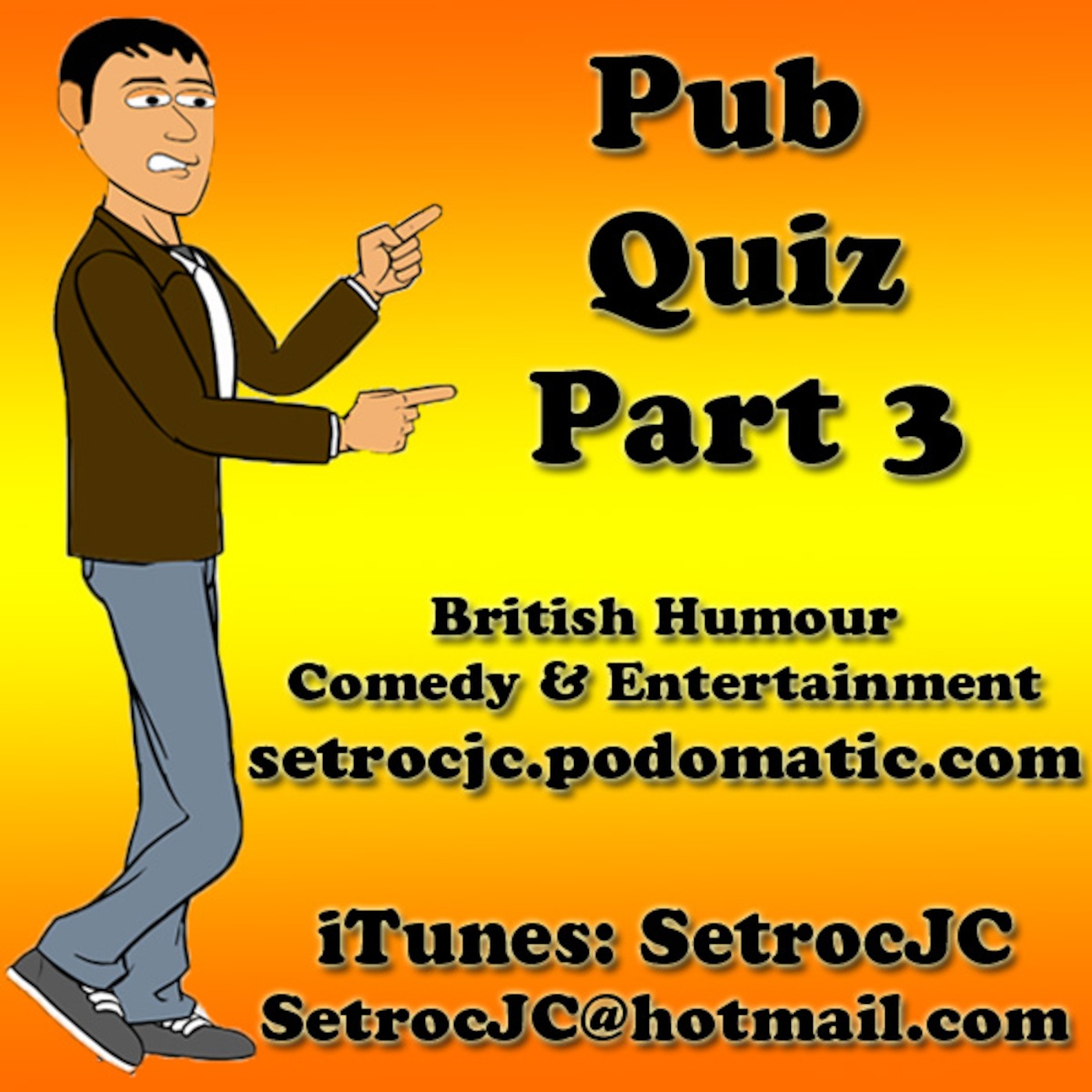 Pub Quiz Part 3 - Episode 74