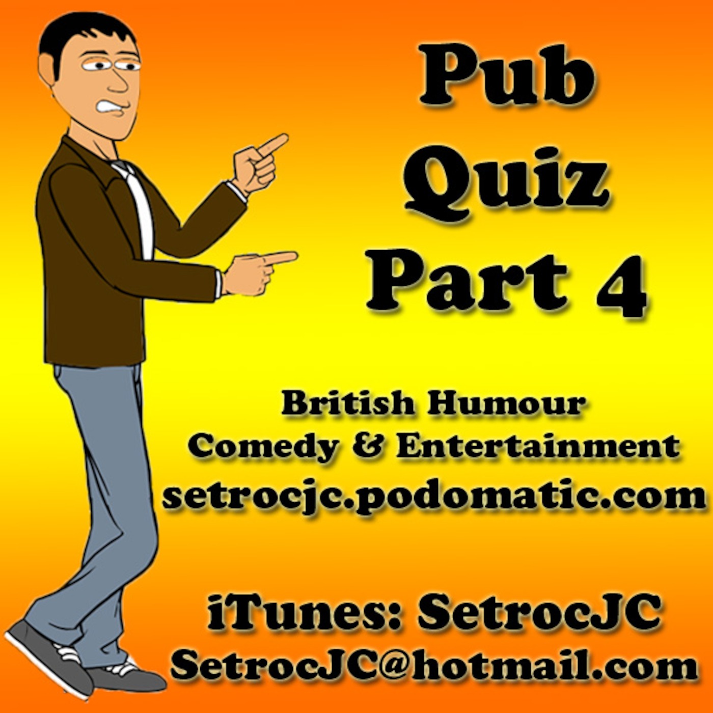 Pub Quiz Part 4 - Episode 78