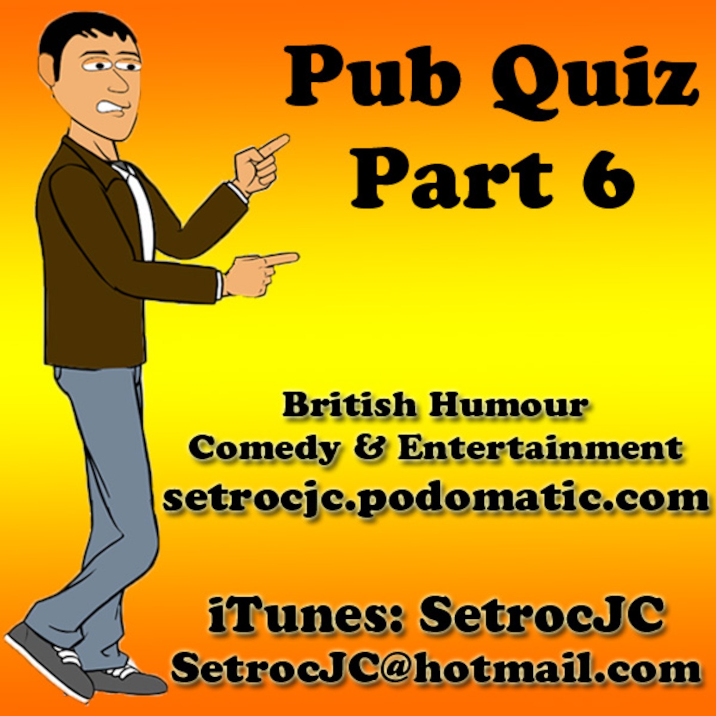 Pub Quiz Part 6 - Episode 91
