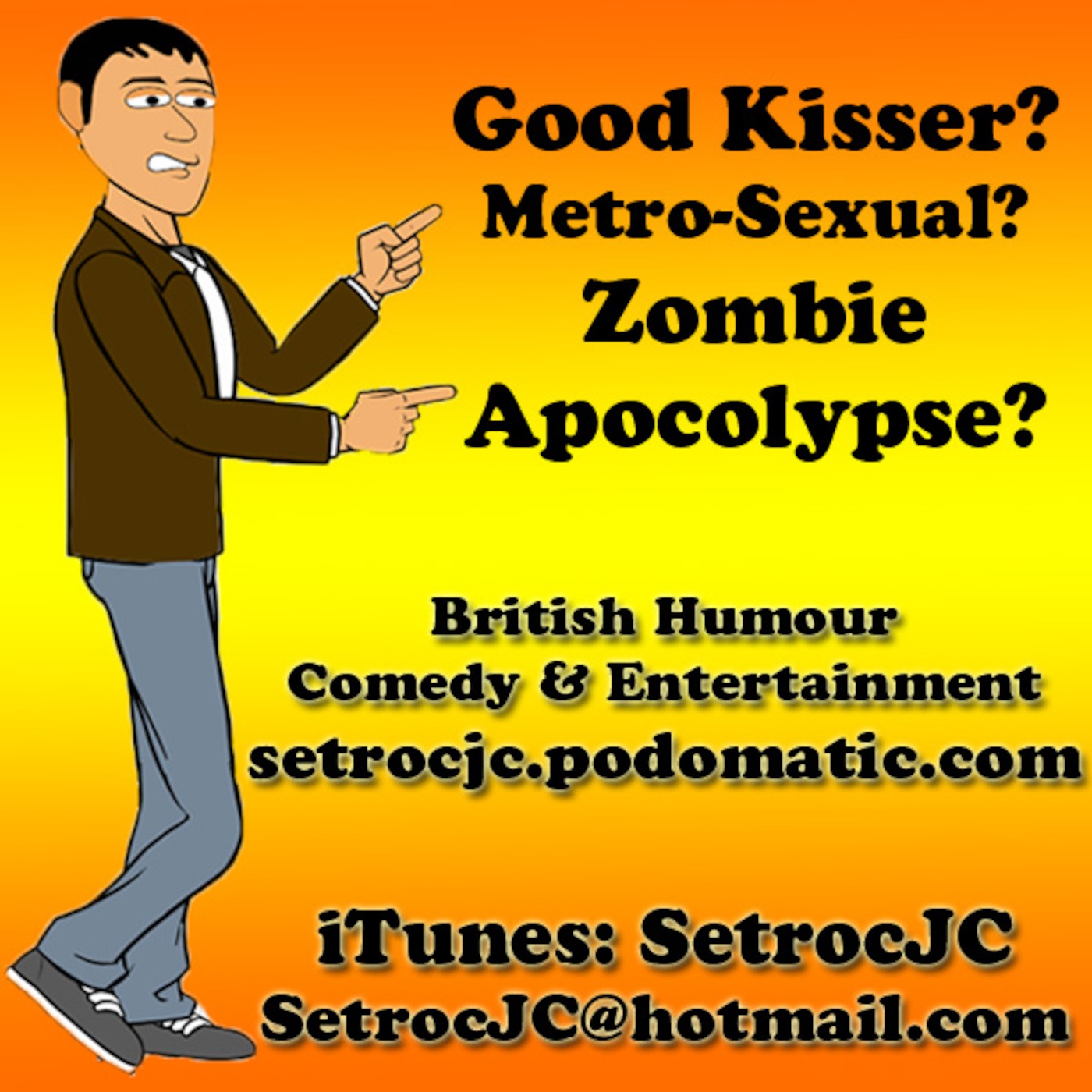 Am I a good kisser or a metro-sexual? - Episode 98