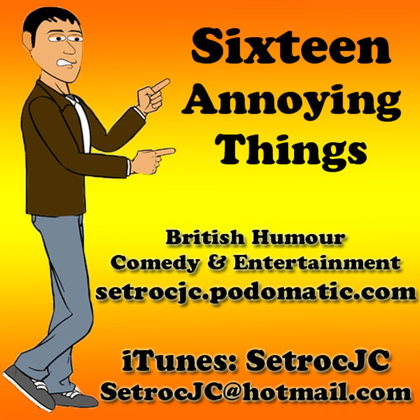 16 Annoying things that other people do -  Episode 103