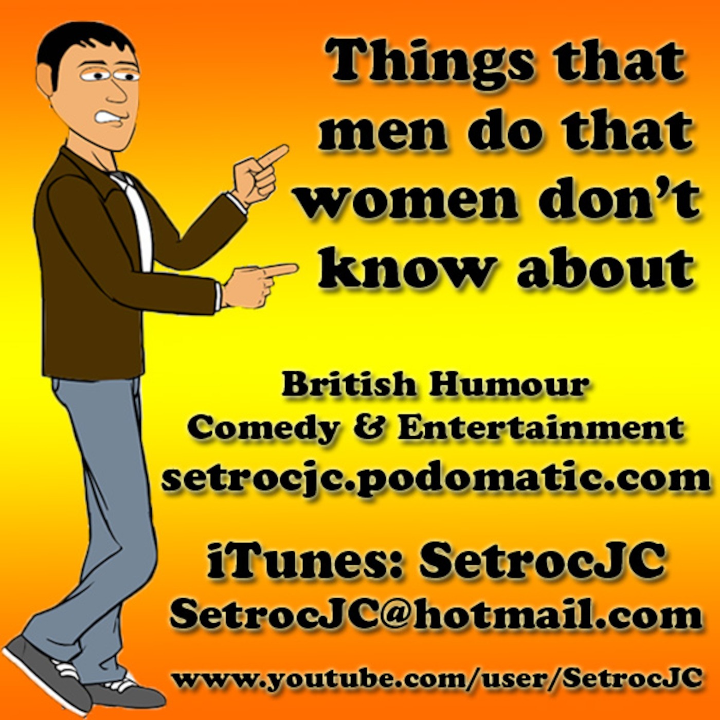 Things men do that woman probably don't know about - Episode 116