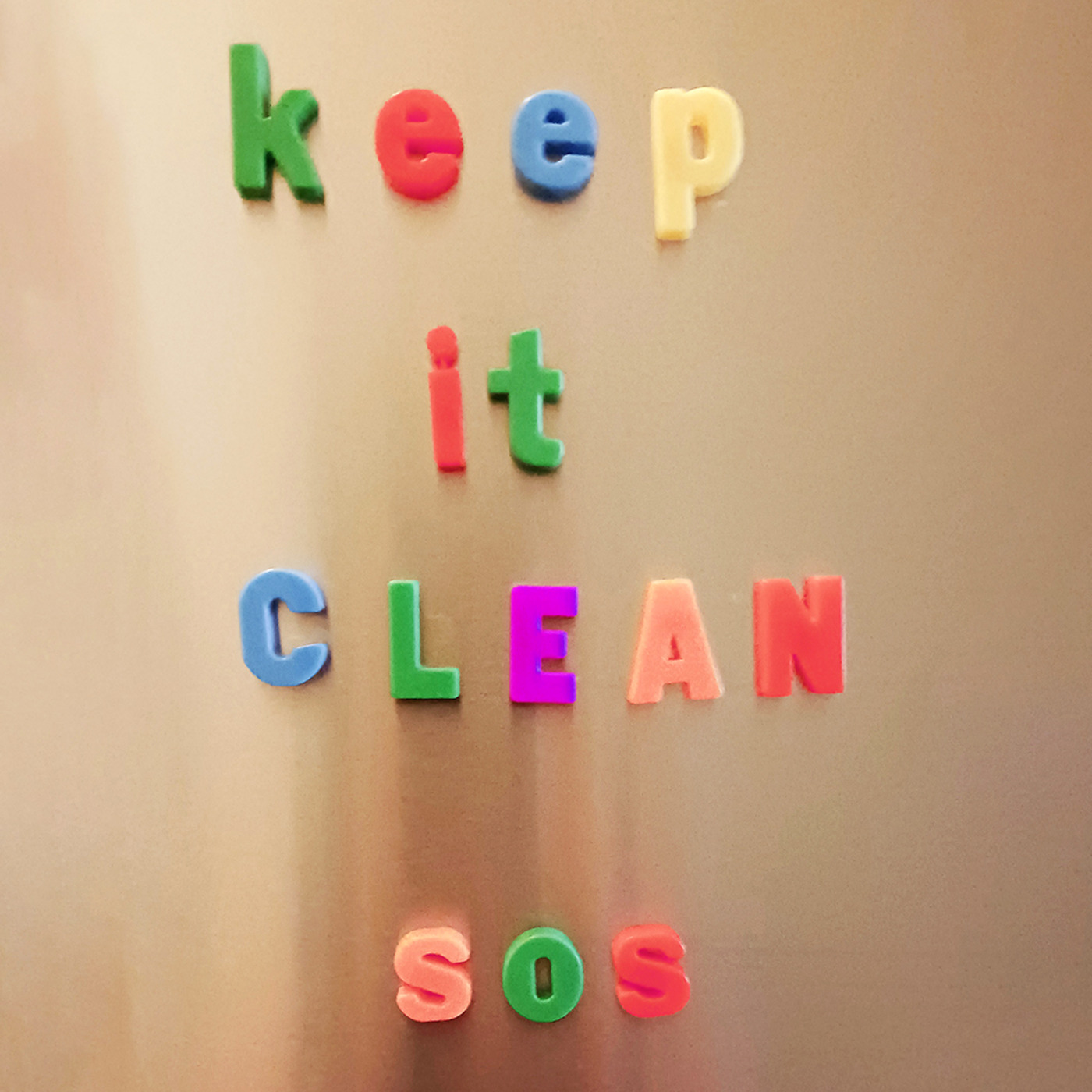 KEEP IT CLEAN,  For Happier YOU!