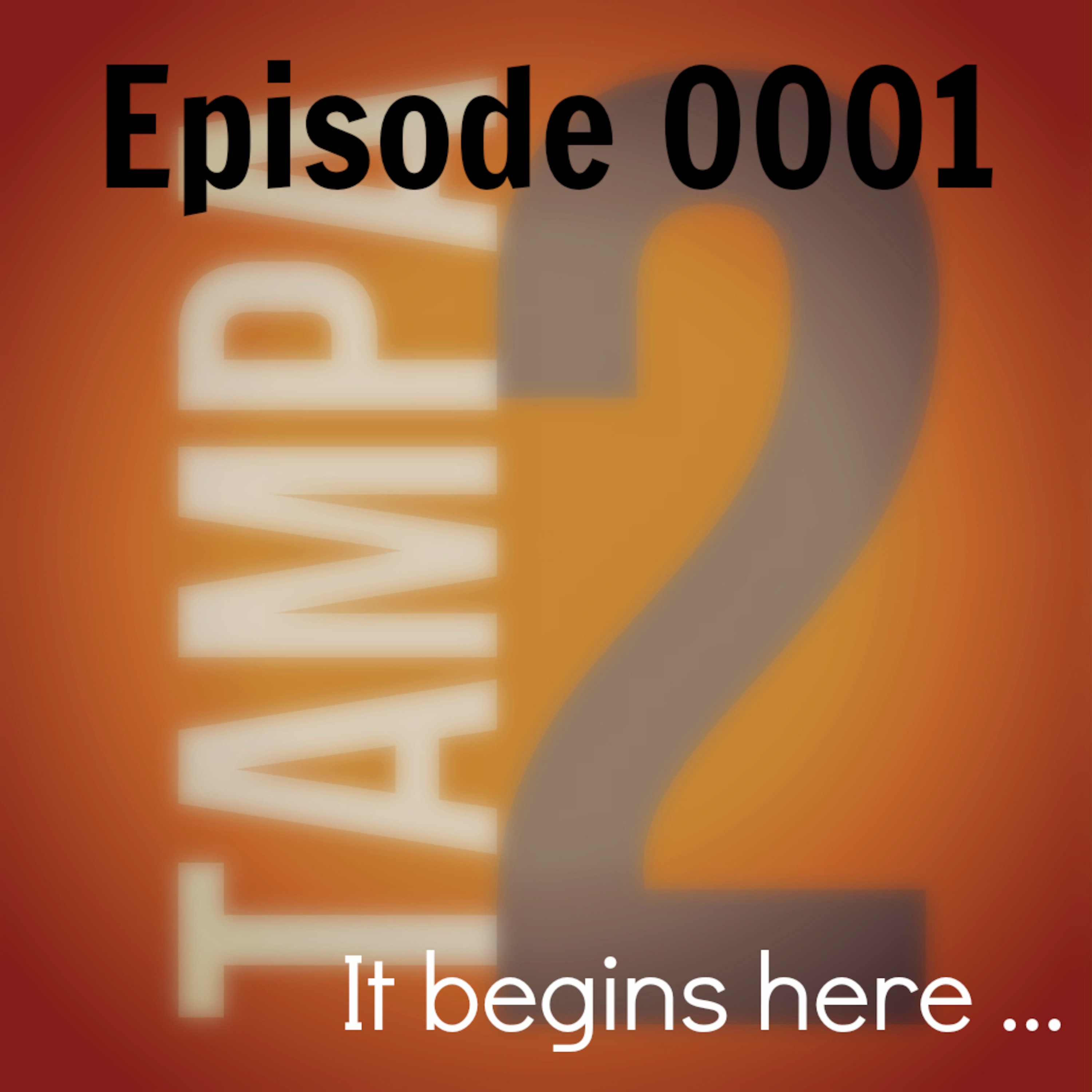 "It begins here ..." (Episode 1) episode artwork