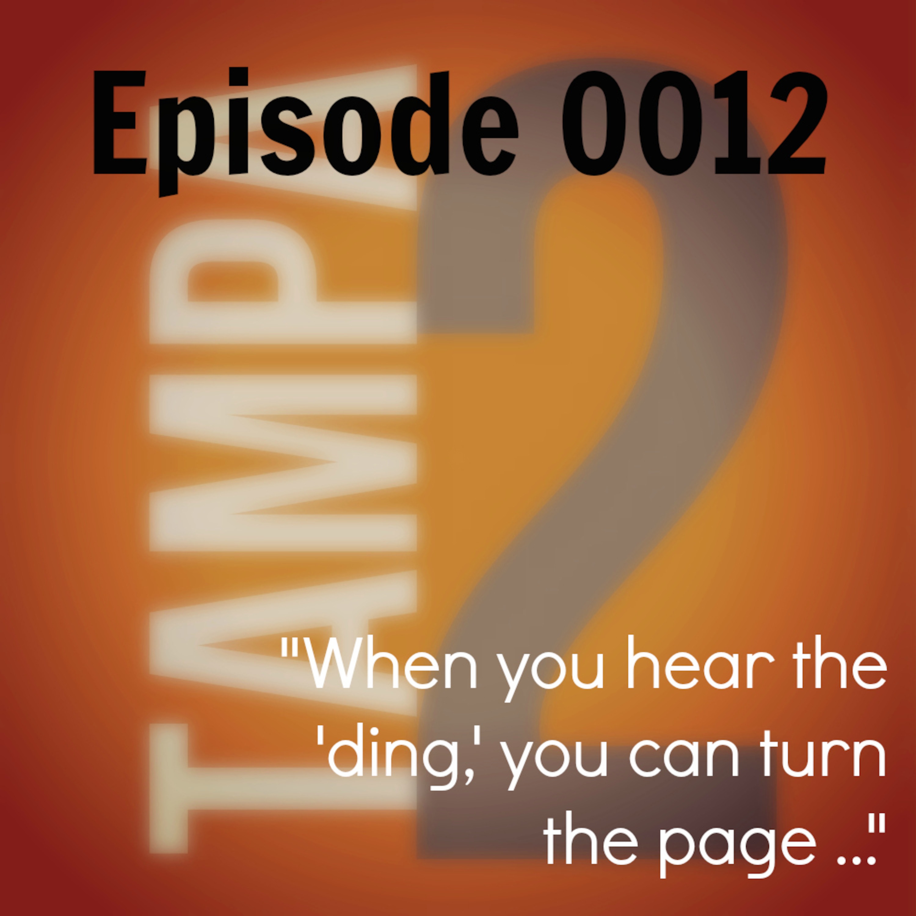 "When you hear the 'ding,' you can turn the page ..." (Episode 12) episode artwork