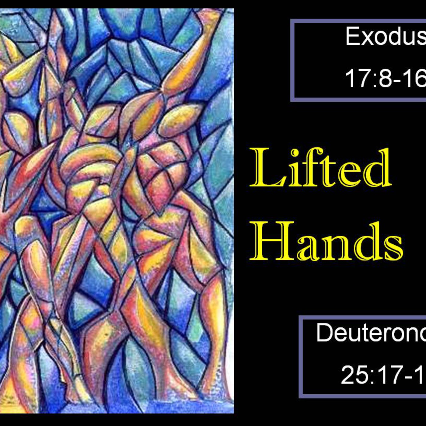 Lifted Hands (Torah #9)