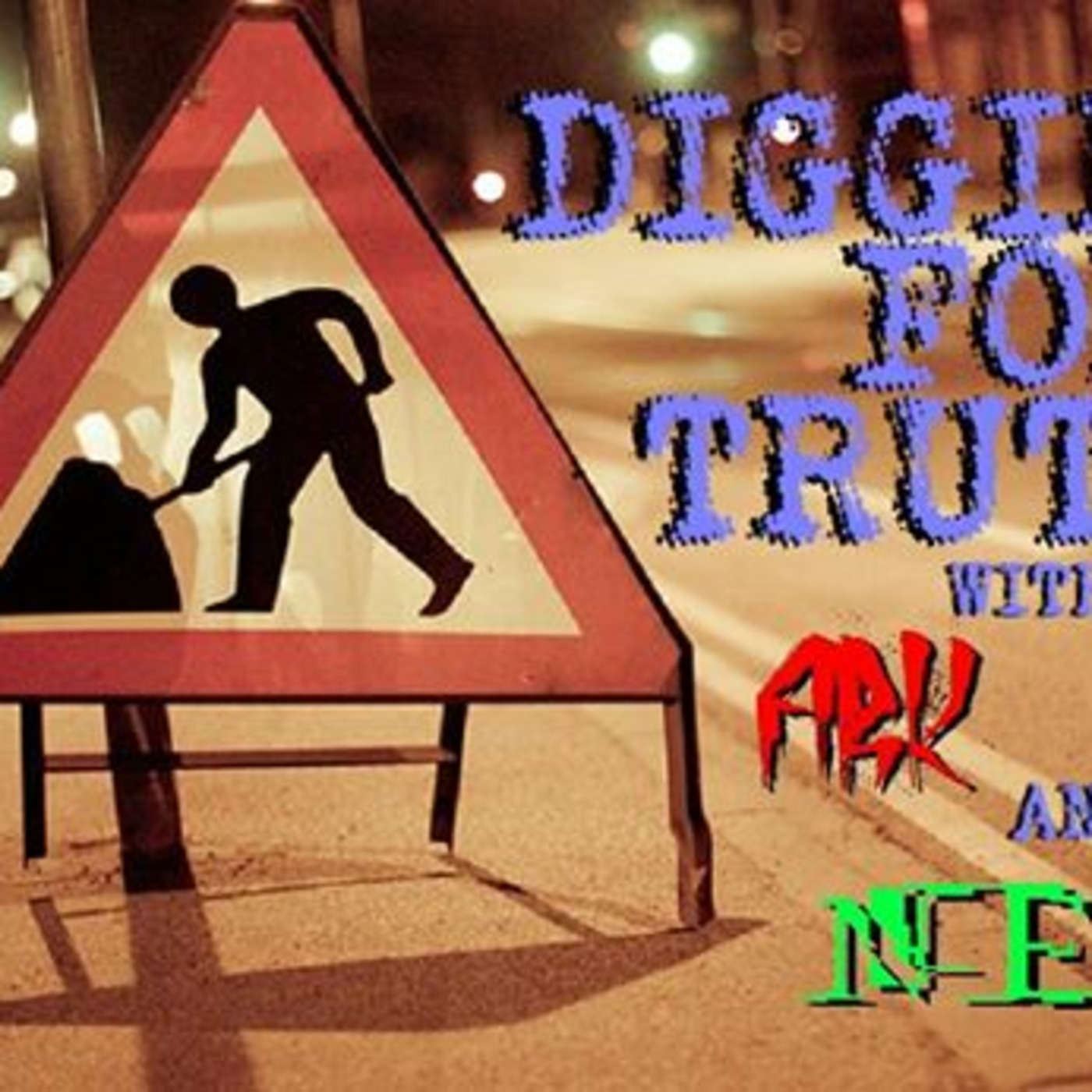 DIGGING FOR THE TRUTH WITH ARK AND NEO  #2 (GIANTS AND THE NEPHILIM) 2/27/14 episode artwork