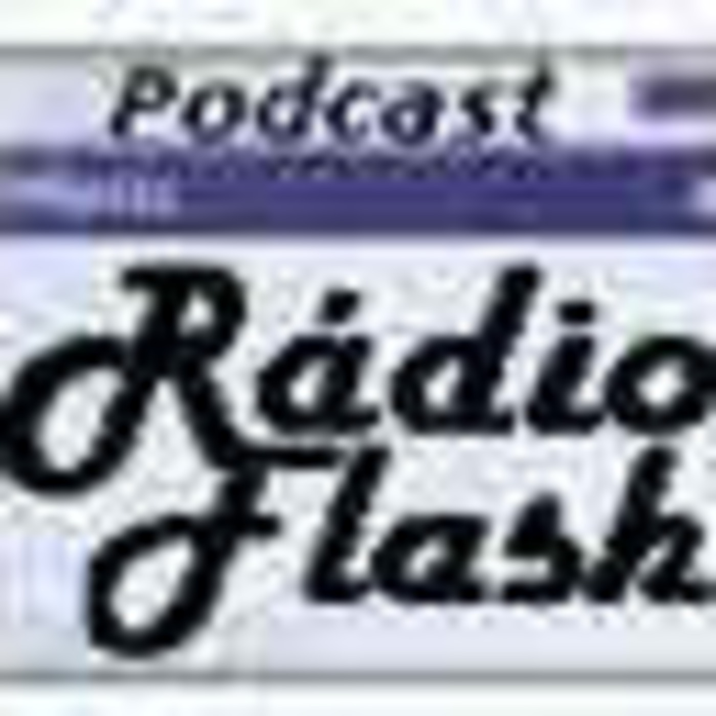 Radio Flash  Prog# 6 a episode artwork