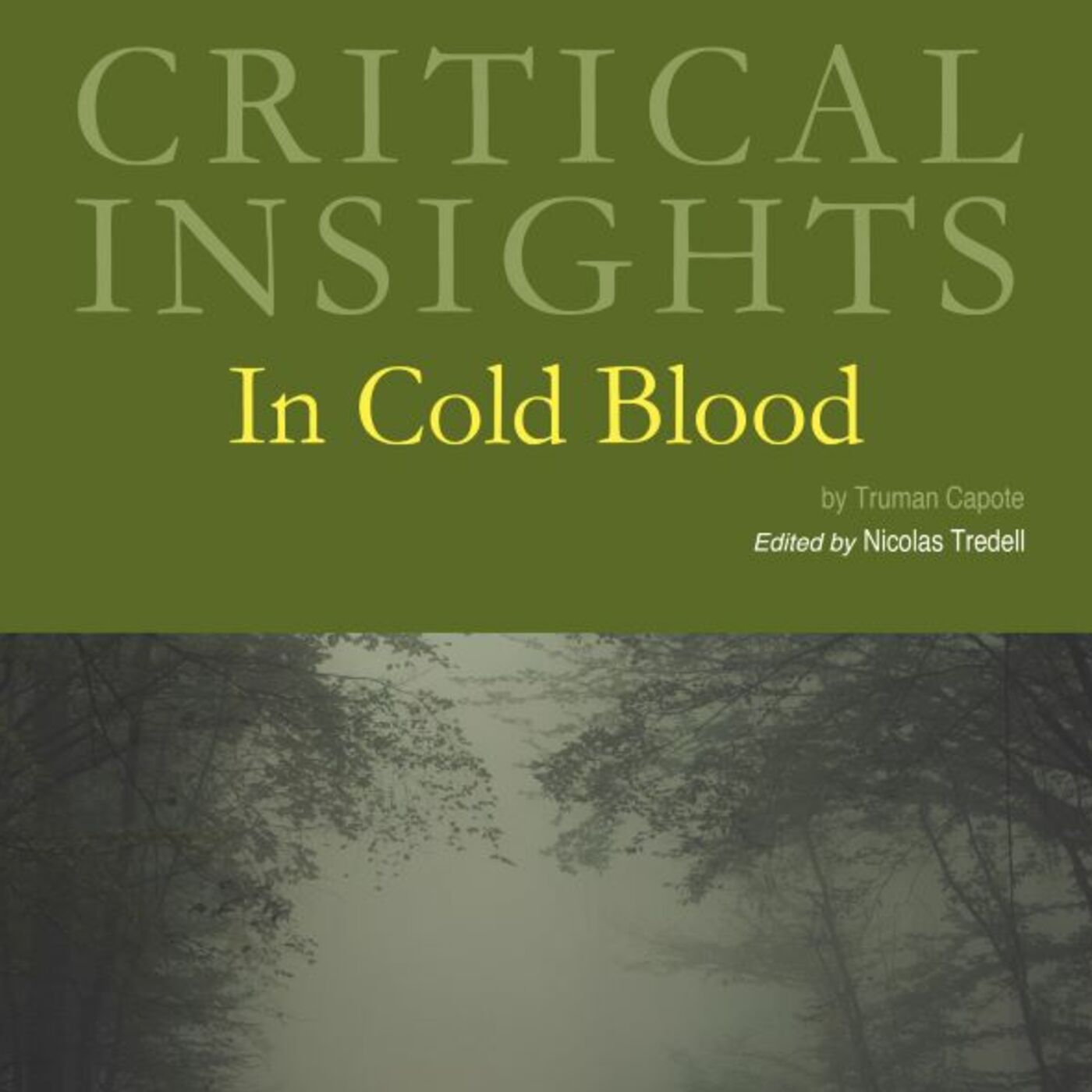 Episode 34: A Critical Look at In Cold Blood:  The True Crime Novel as a Work of Literature