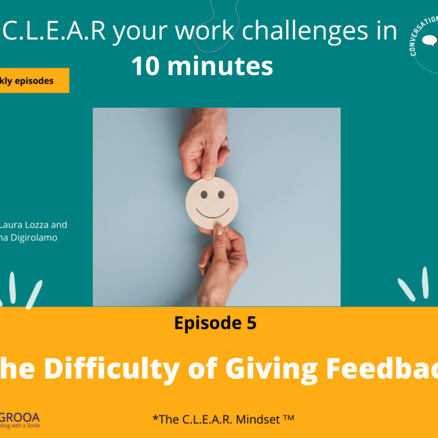 Episode 5: The Difficulty of Giving Feedback