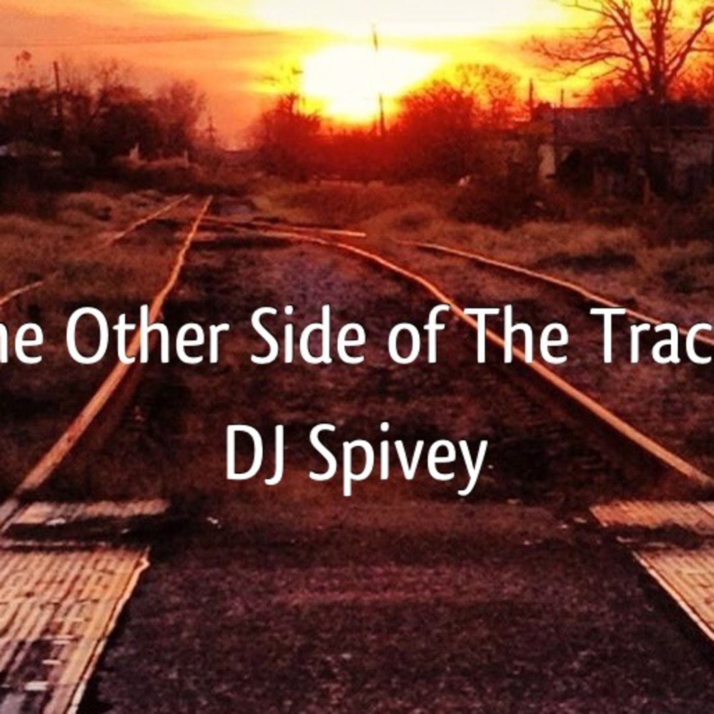 The Other Side of The Tracks