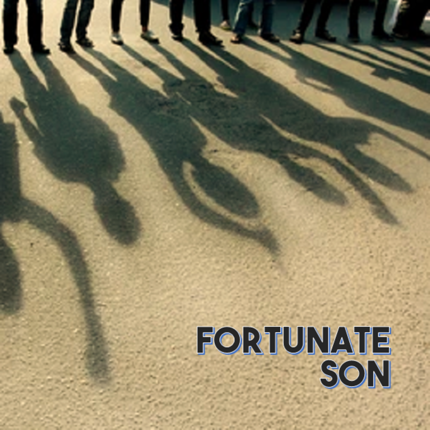 Episode 31: Fortunate Son