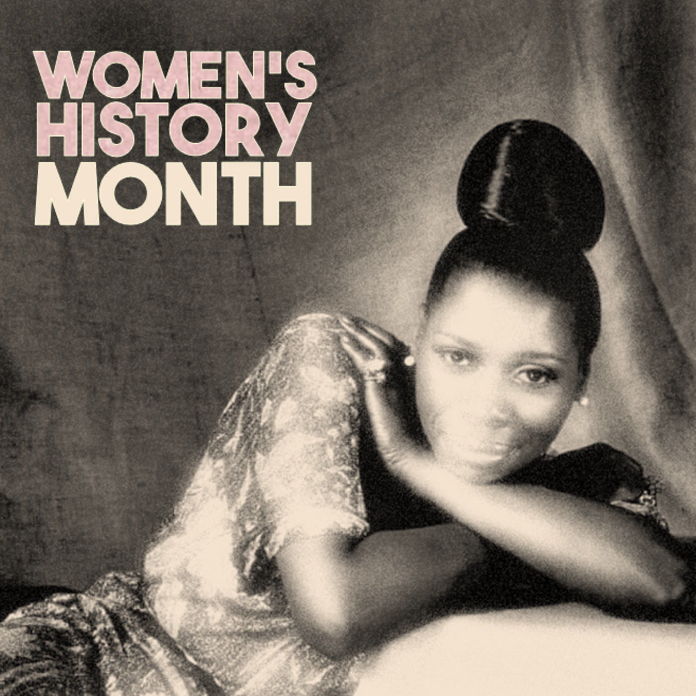 Episode 11: Women's History Month