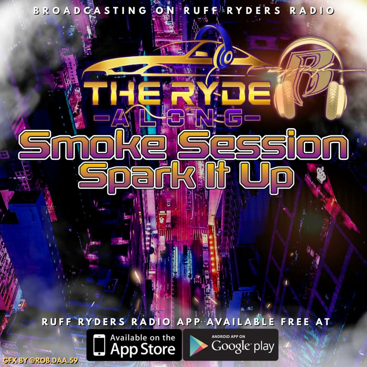 Episode 1: The Ryde Along - Friday Night Smoke Session with The Crazy WTF Report & New Artist Interview with KP