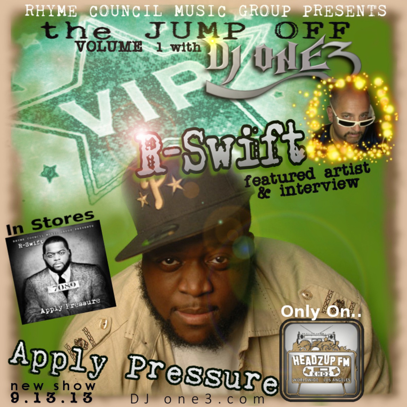 DJ one3 with the JUmP OfF Vol. 1 - "R-Swift Feat.d & Interviewed"
