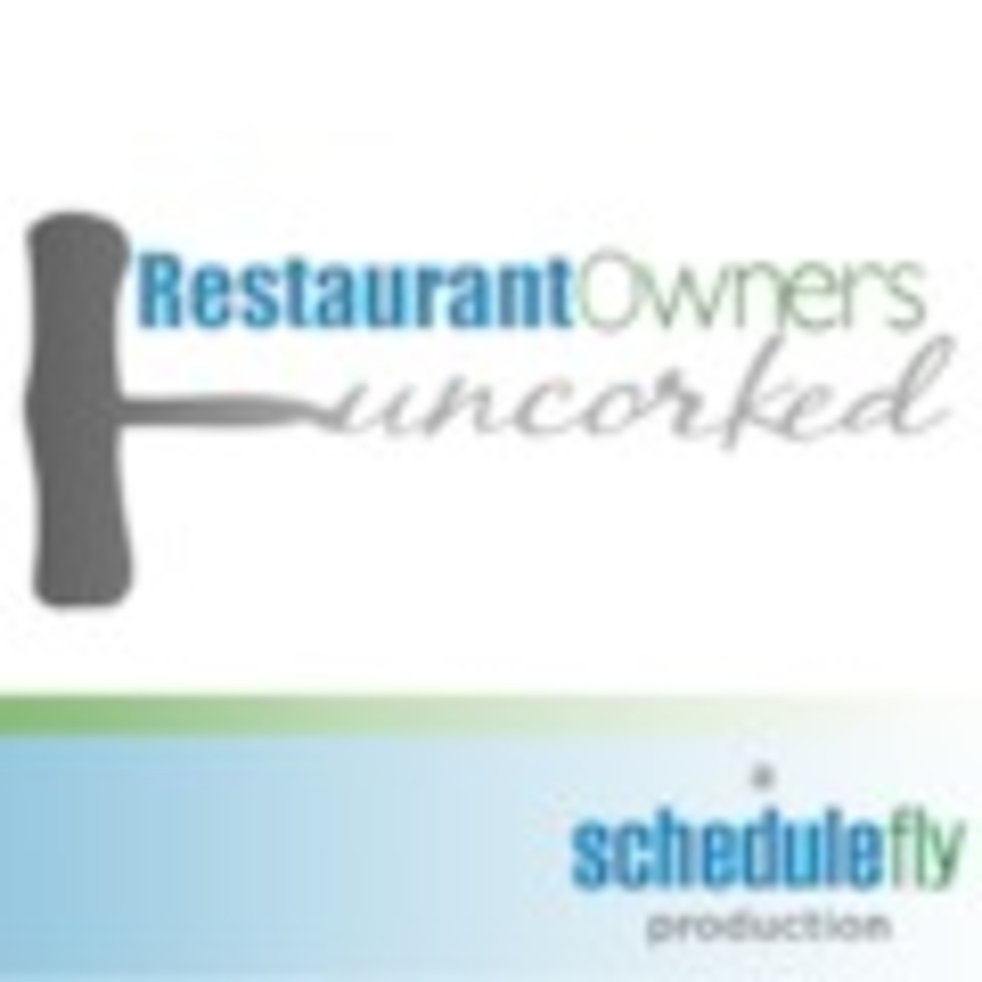 Restaurant Owners Uncorked
