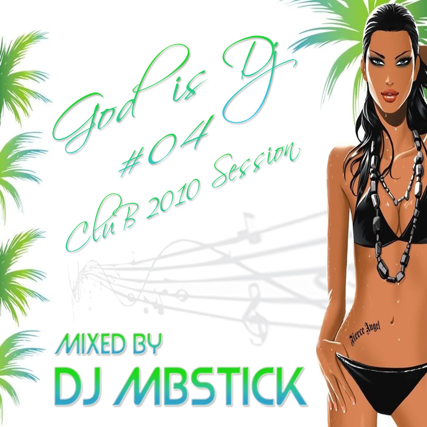 God Is Dj #04
