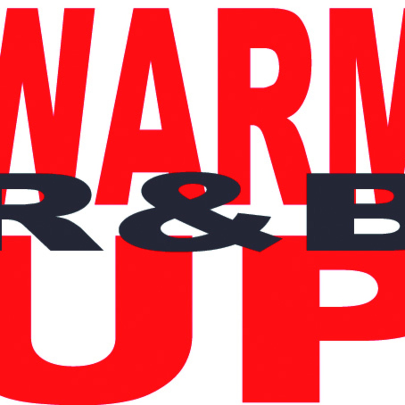 Warm Up R&B