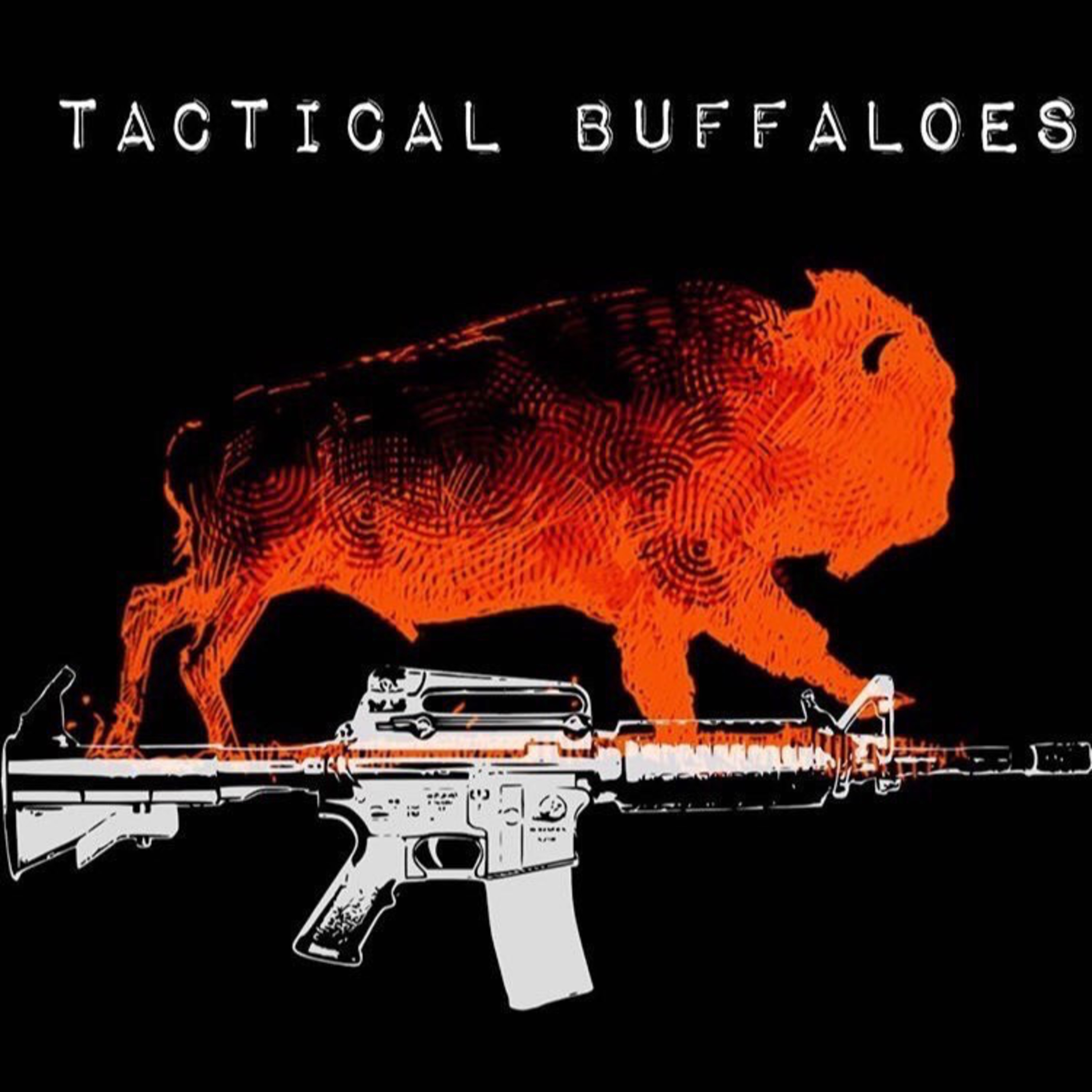 The Tactical Buffalo Podcast