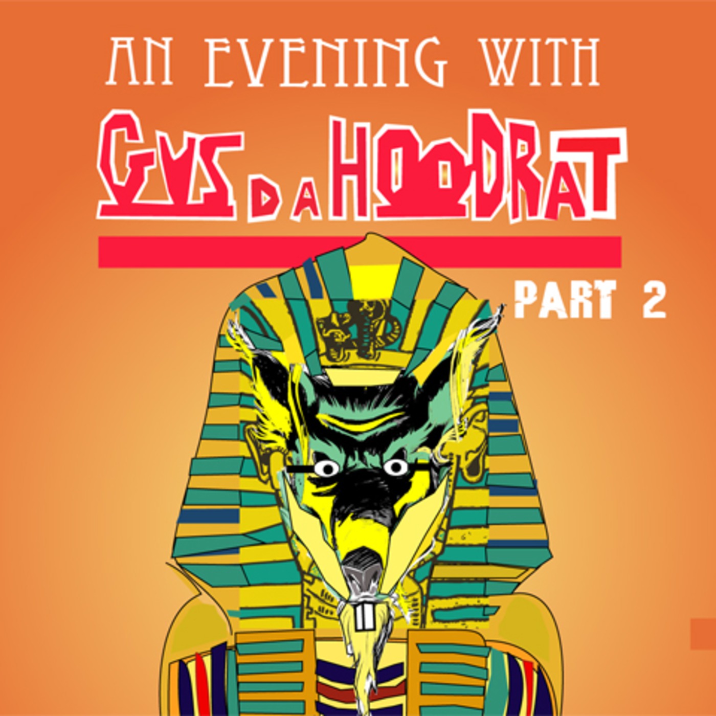 3rd Class Podcast Episode 005 - Gus Da Hoodrat (Bang Gang) 5 hour set part 2