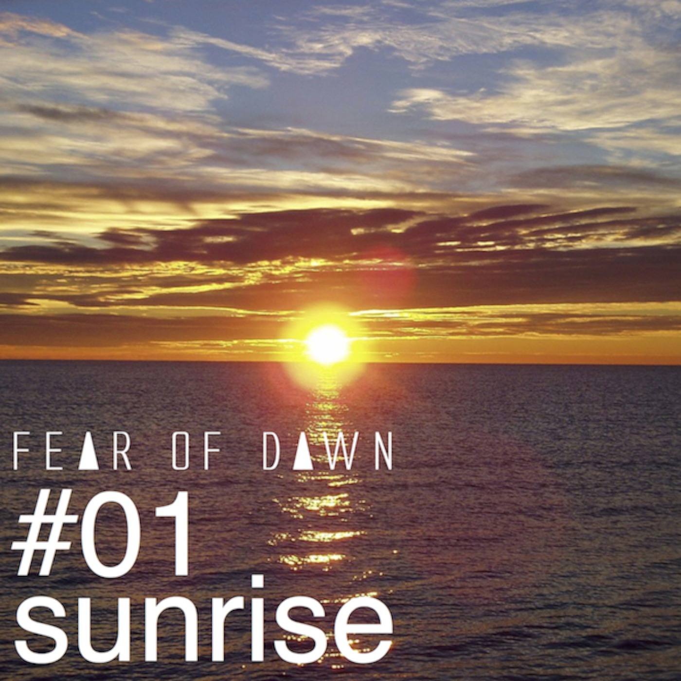 Fear of Dawn - Sunrise #01