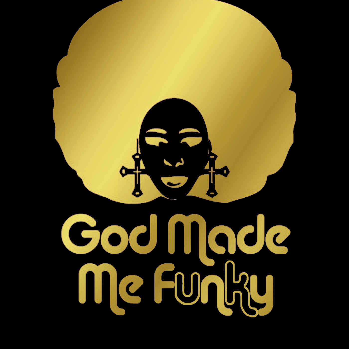GOD MADE ME FUNKY UK Podcast