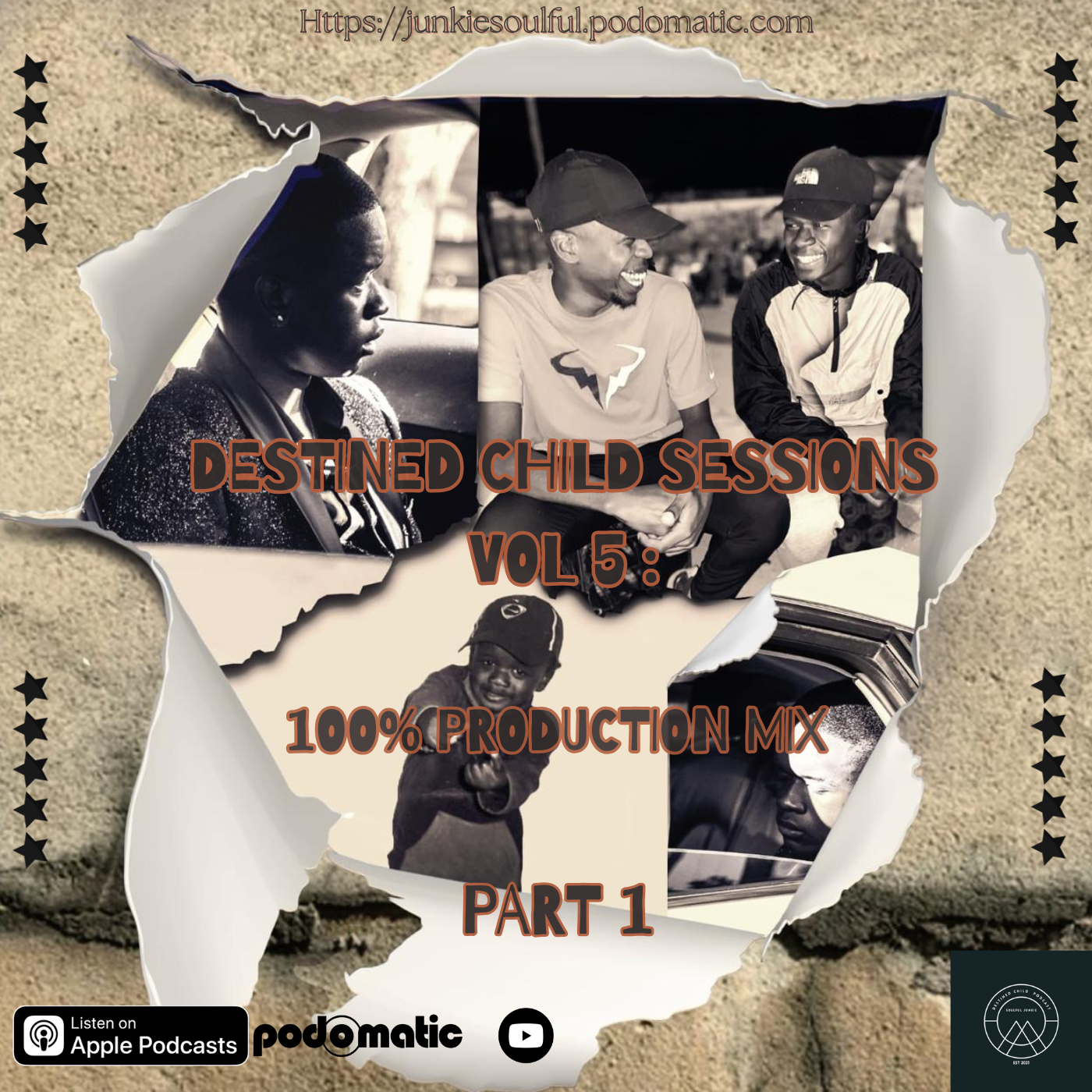 Episode 5: Destined Child Sessions Vol 5 100% Production Mix: Part 1