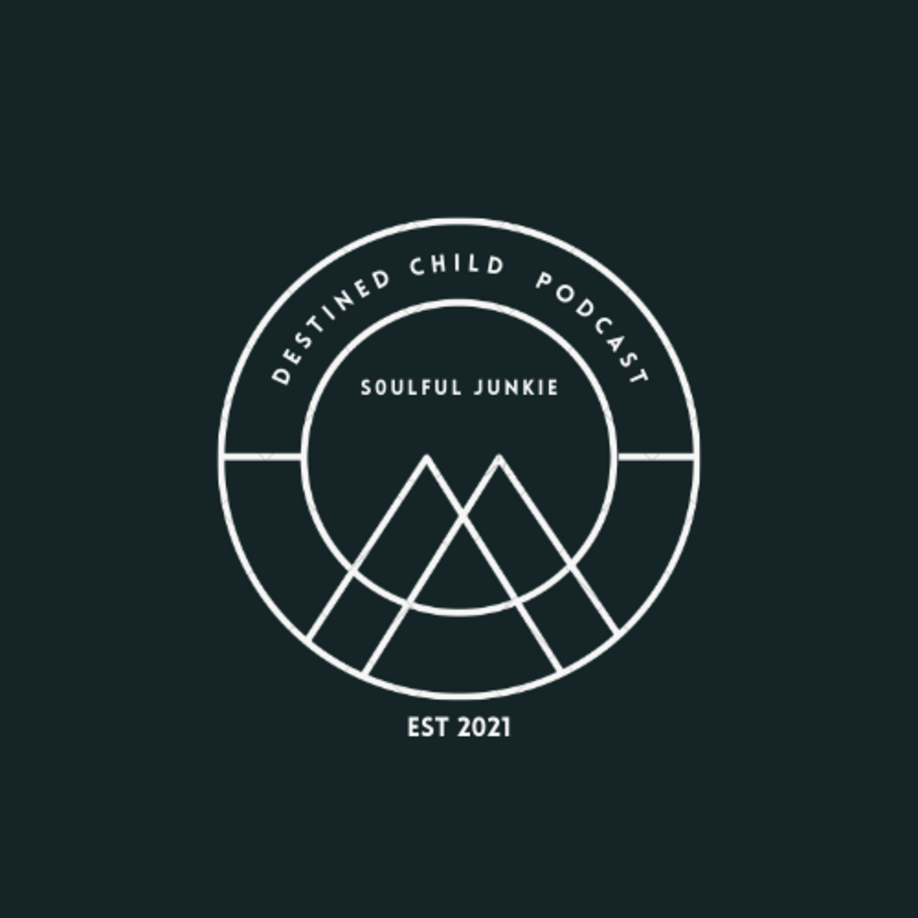 The Destined Child Podcast