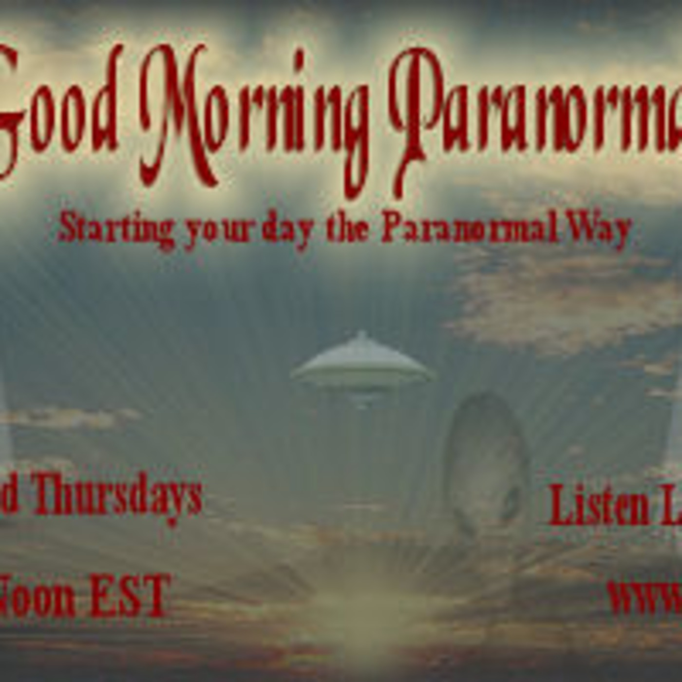 Episode 38  Good Morning Paranormal episode artwork