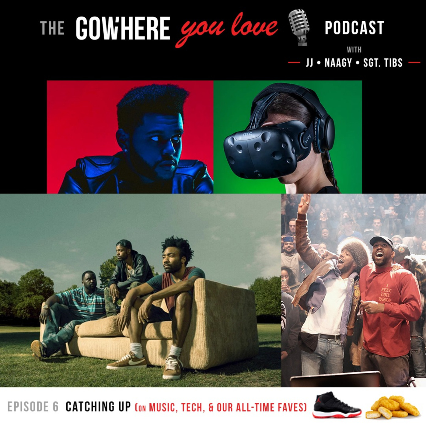 The Gowhere You Love Podcast