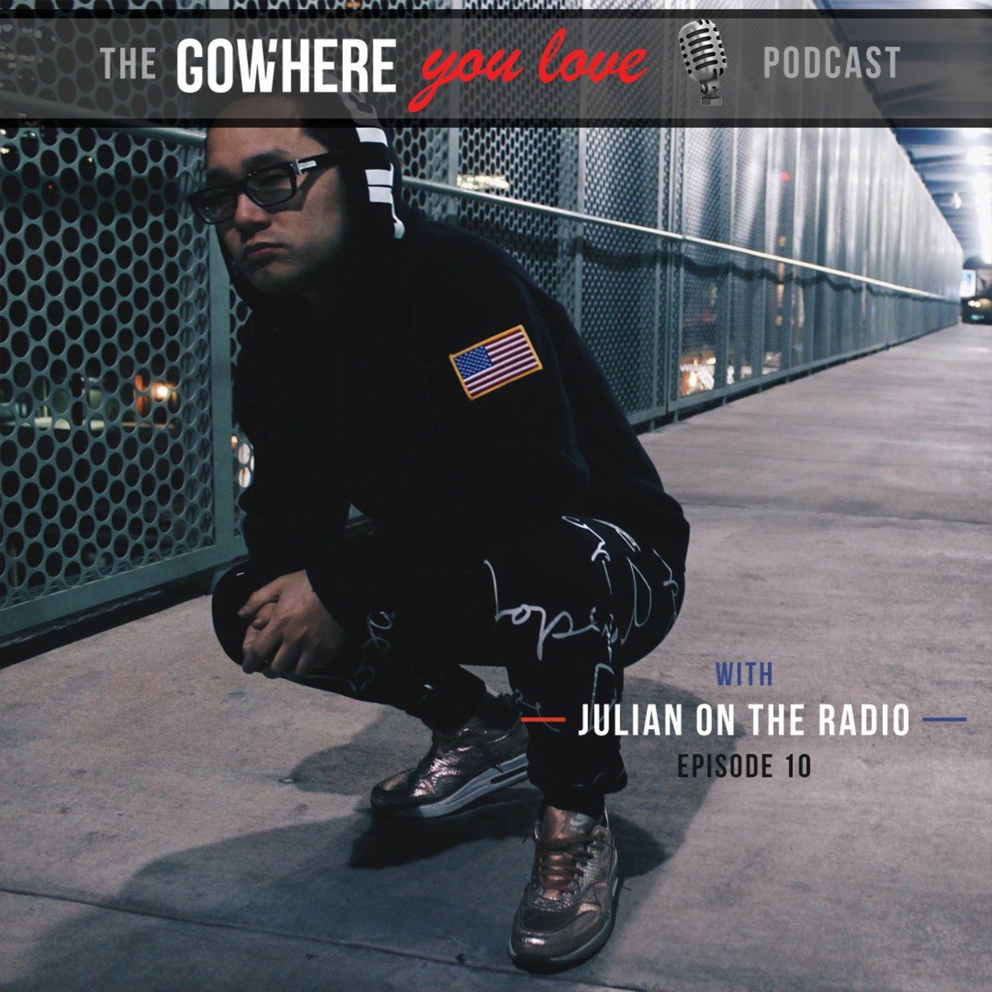 The Gowhere You Love Podcast