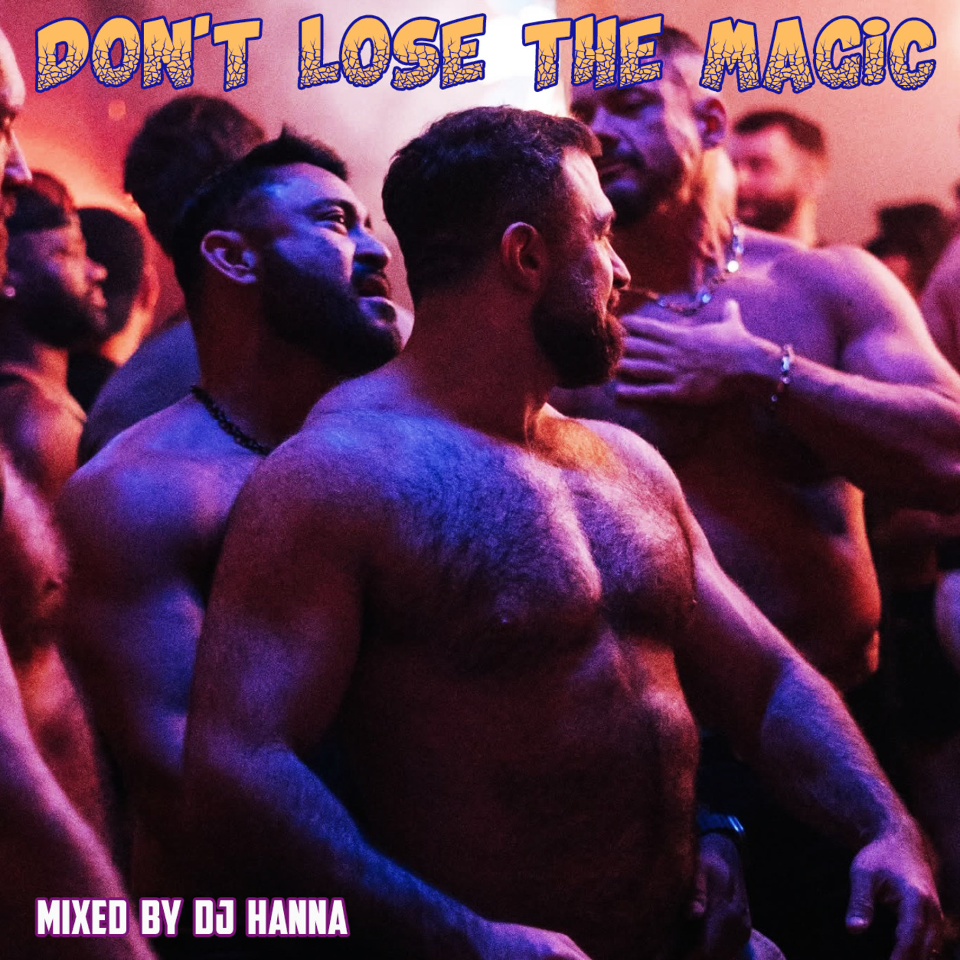 Episode 277: Don't Lose The Magic - mixed by DJ Hanna episode artwork