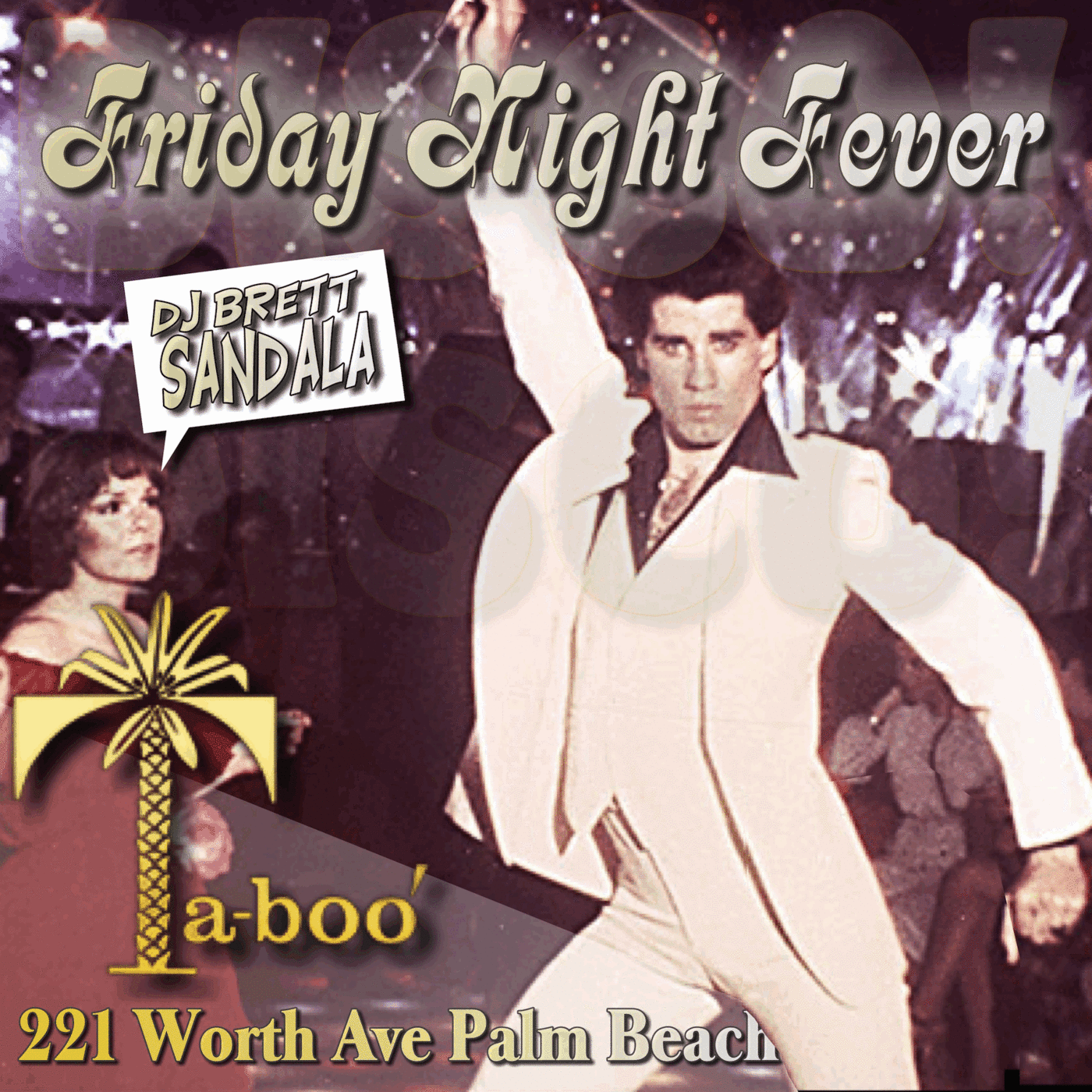 Friday Night Fever @ Ta-boo Palm Beach