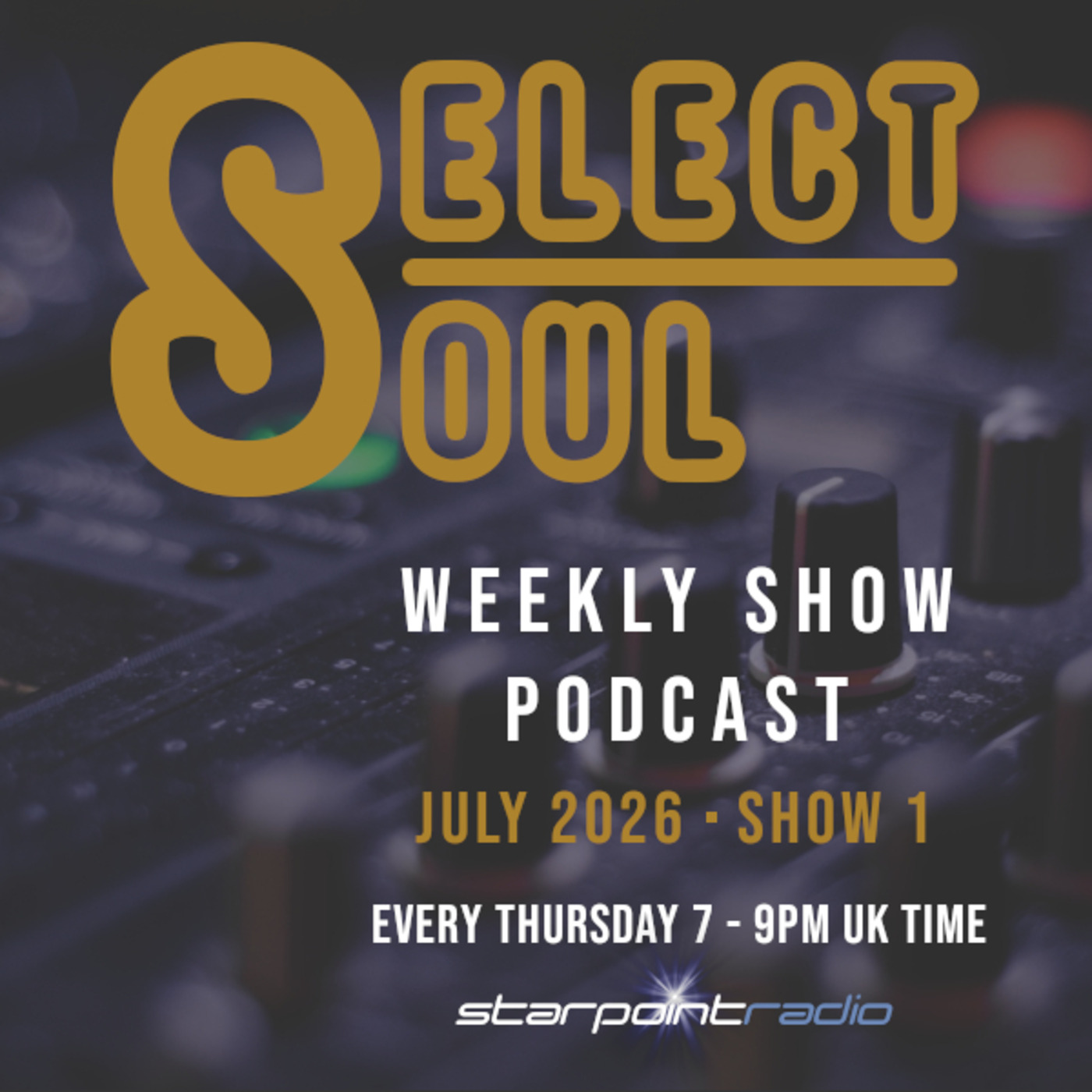 Episode 699: Select Soul Show - Thursday July 9th episode artwork