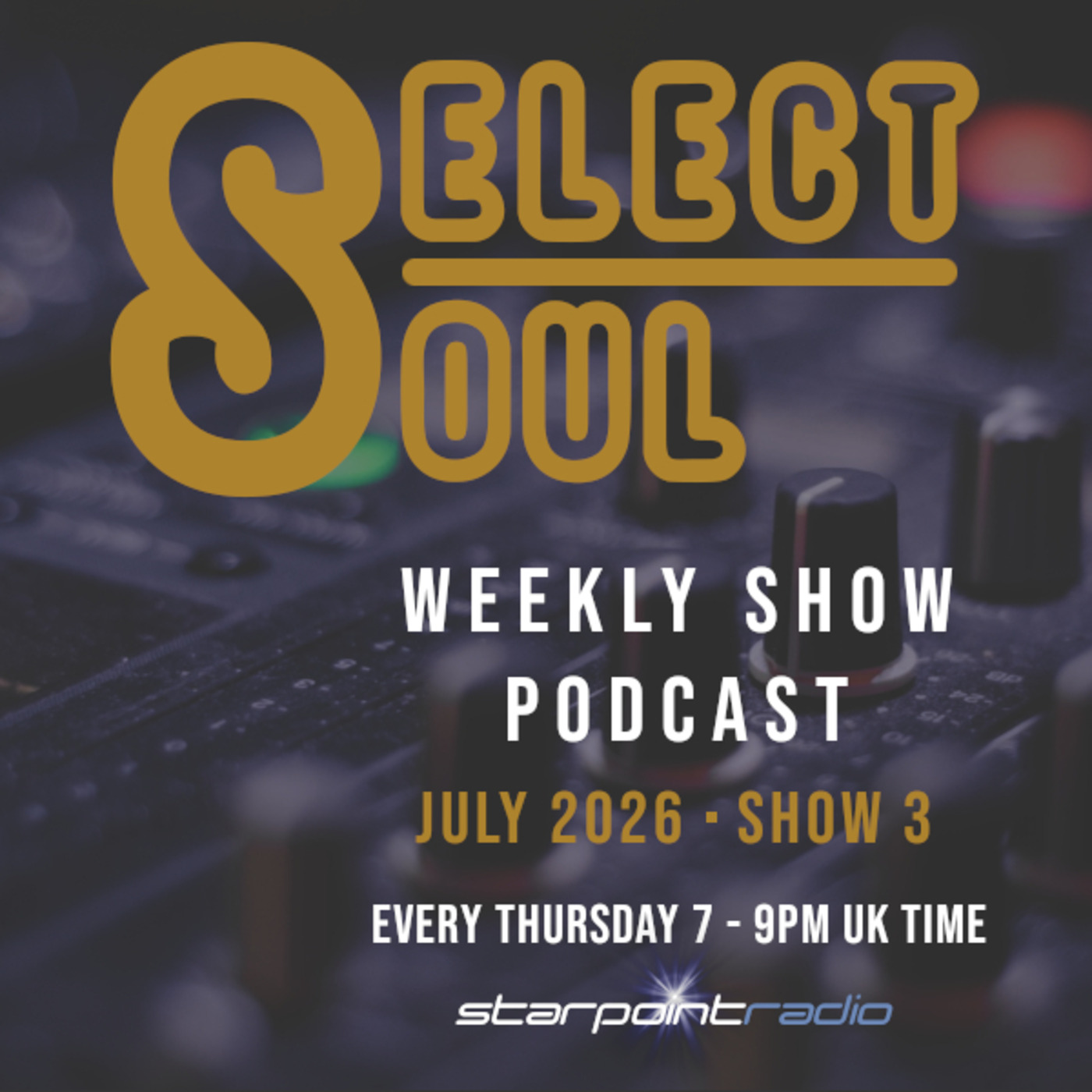 Episode 701: Select Soul Show - Thursday July 23rd episode artwork