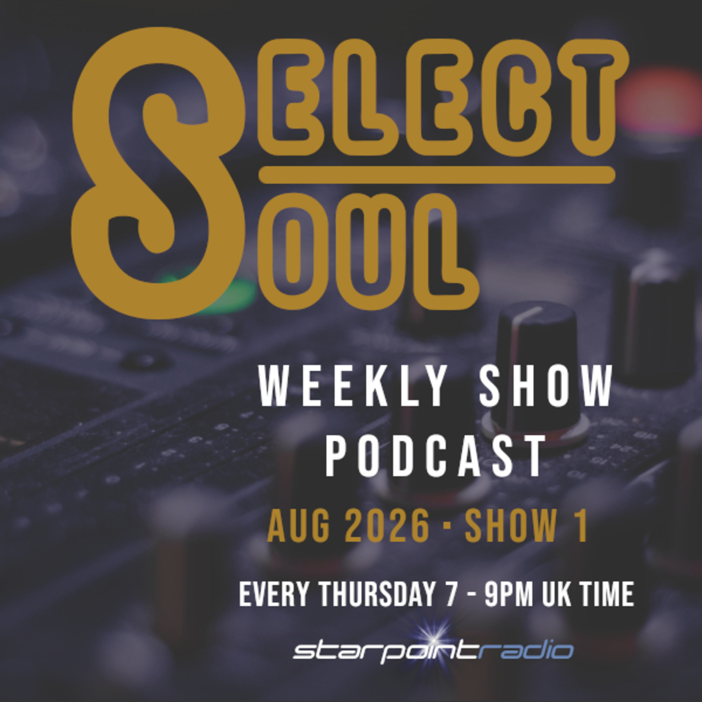 Episode 702: Select Soul Show - Thursday August 6th episode artwork