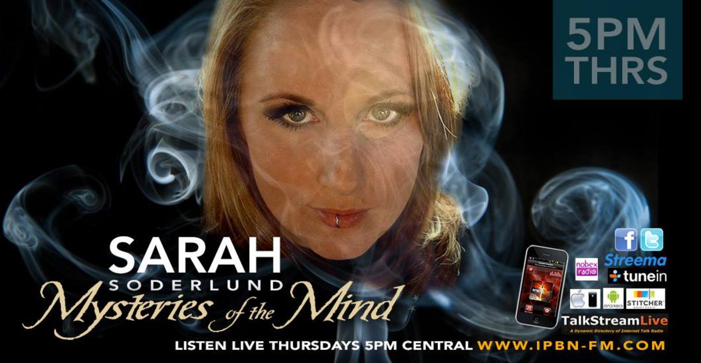 9_24_15 Mysteries of the Mind with Sarah Soderland