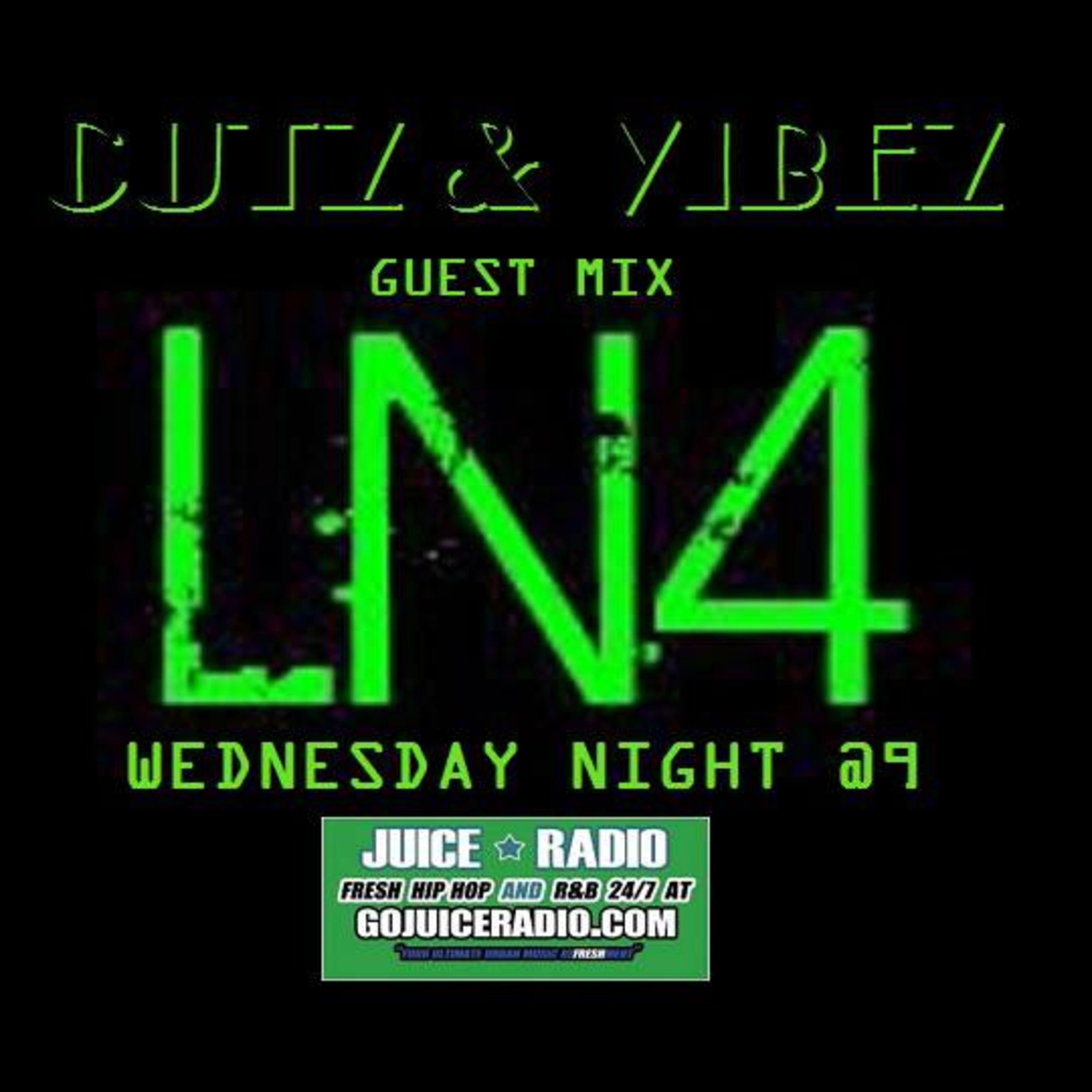 Cutz & Vibez Show (www.gojuiceradio.com)