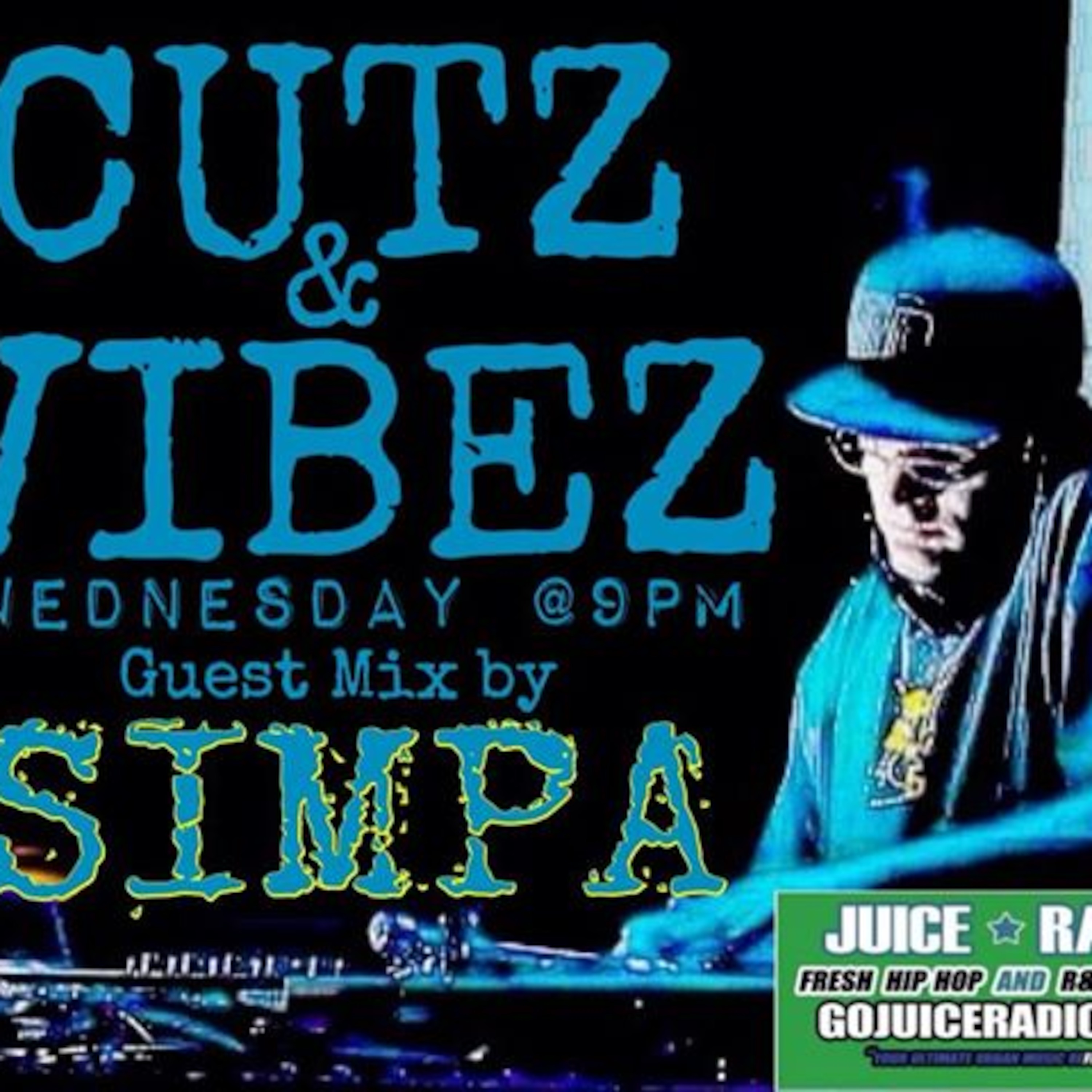 Cutz & Vibez Show (www.gojuiceradio.com)