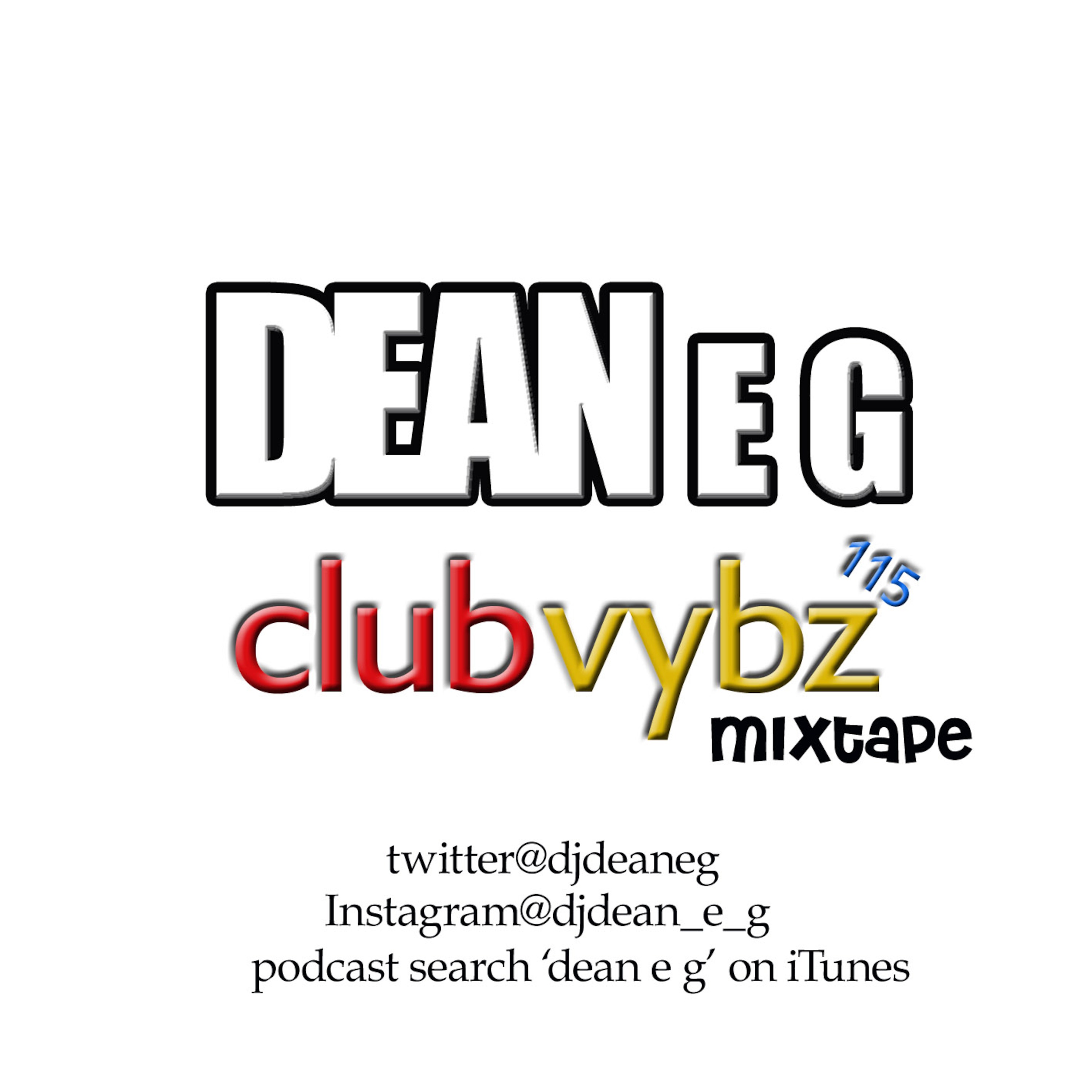 DJ Dean E G\'s Podcast