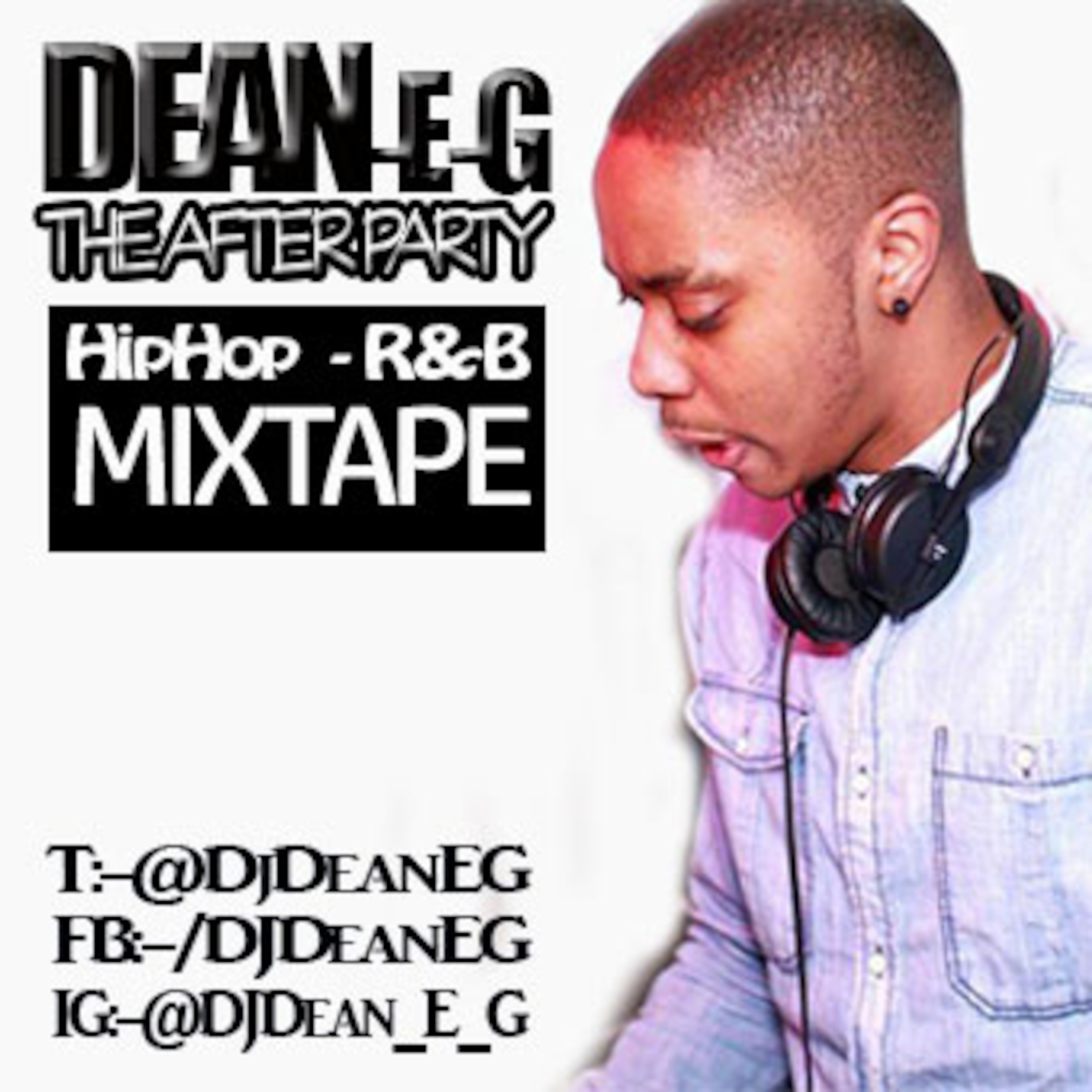 DJ Dean E G\'s Podcast
