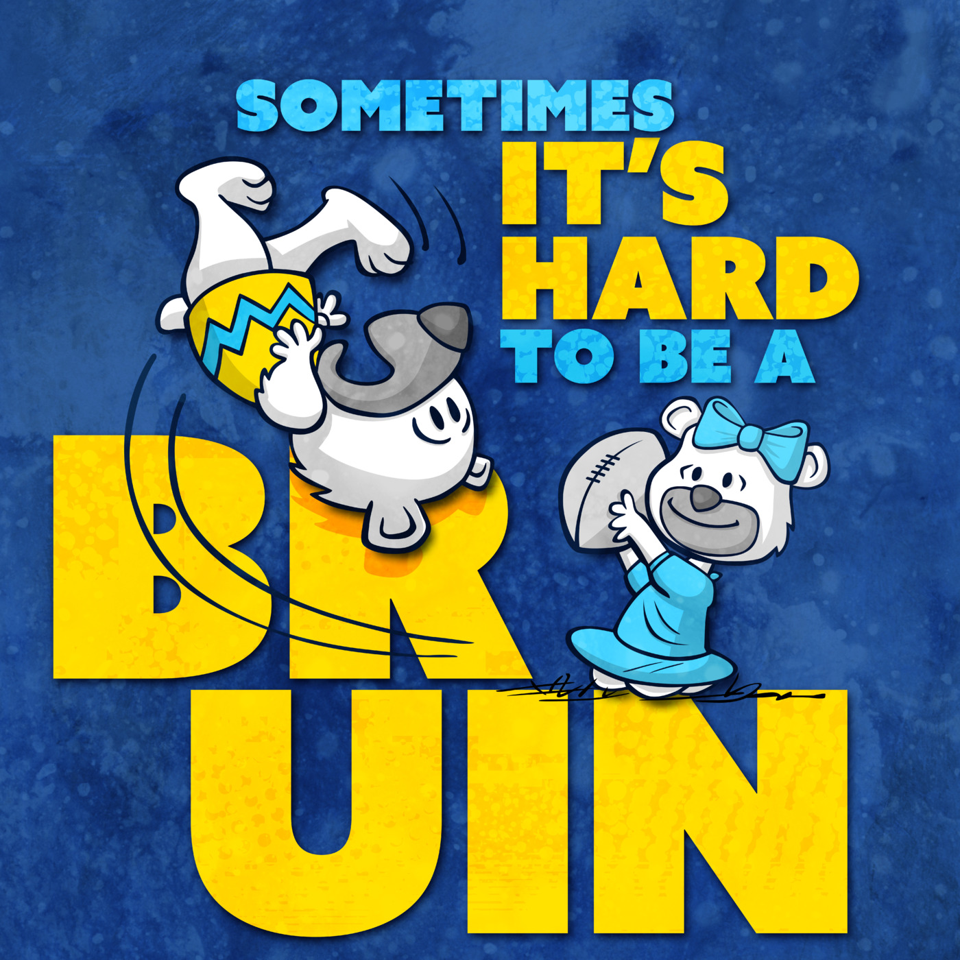 Episode 1471: Sometimes Its Hard To Be A Bruin Ep 1 - [Formerly the What's Bruin Show]