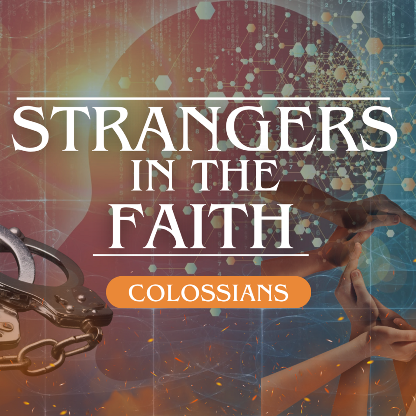 Episode 476: Colossians 2:6-14 || I Don't Know You But  Continue in the Faith || Jared Proctor