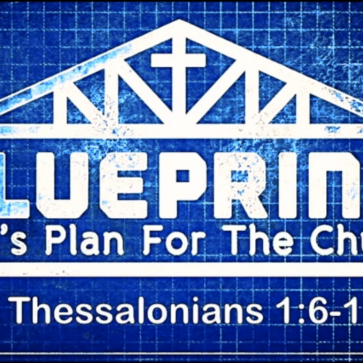 Episode 492: 1st Thessalonians 1:6-10 || Blueprint: God’s Plan for the Church || Norm Howell episode artwork