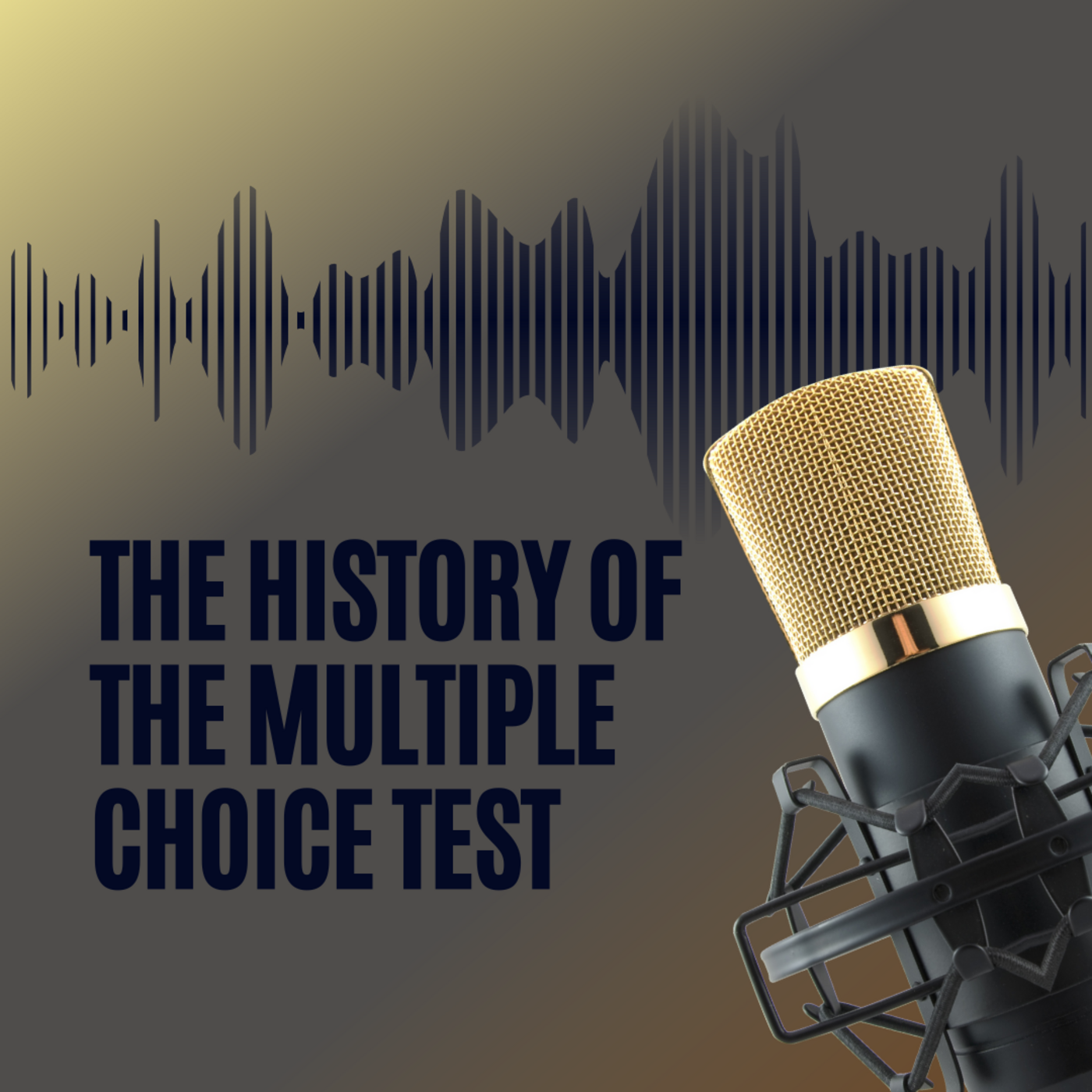 Episode 23: A, B, C or D? The History of the Multiple Choice Test episode artwork