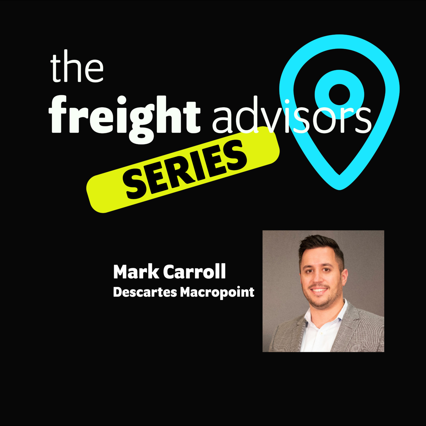 The Freight Advisors - Mark Carroll Ep.2