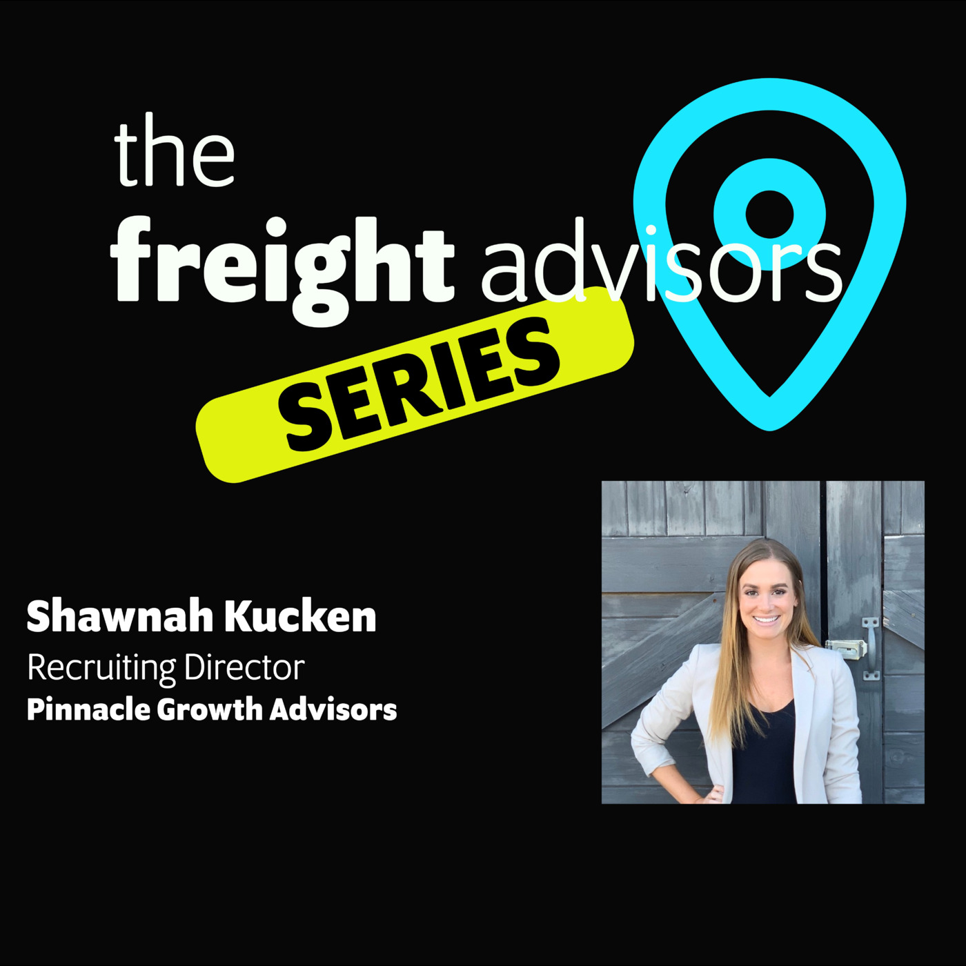 The Freight Advisors - Shawnah Kucken Ep.5