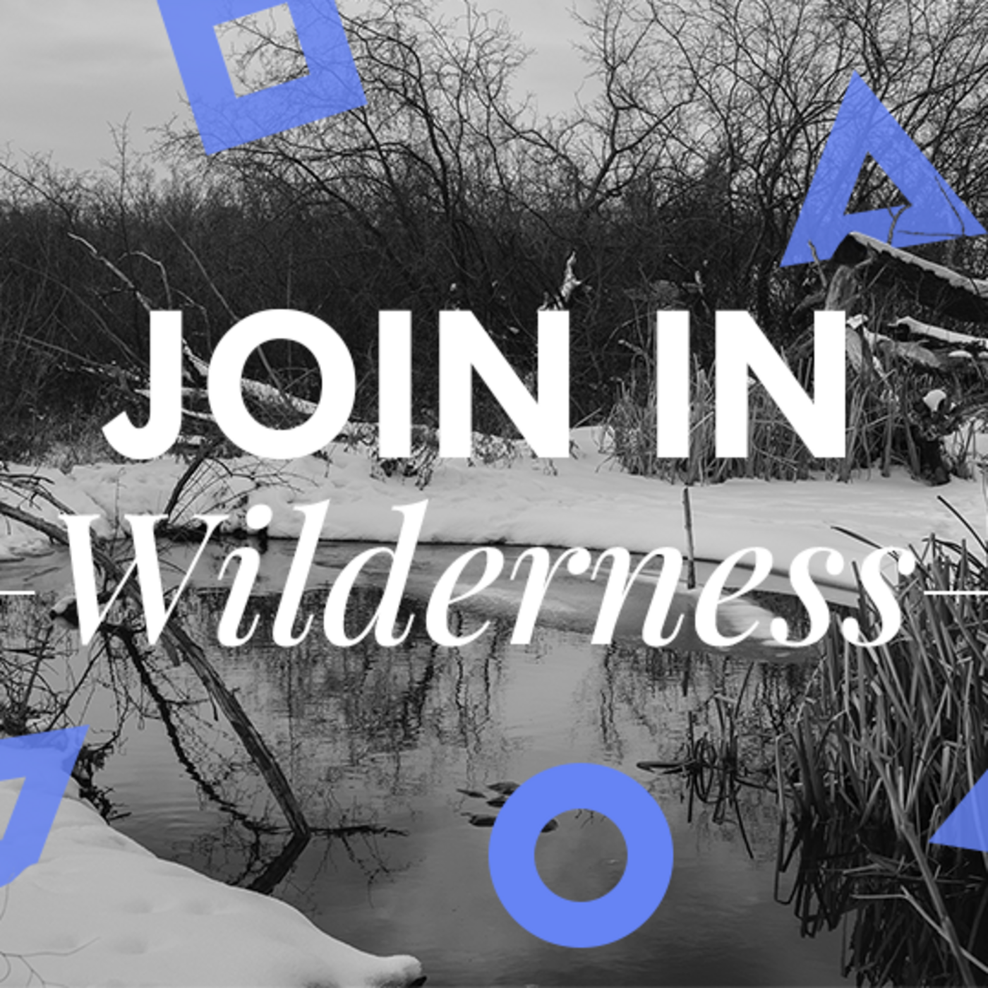 Episode 429: Join In Wilderness | Week 6 (MAR 24) episode artwork