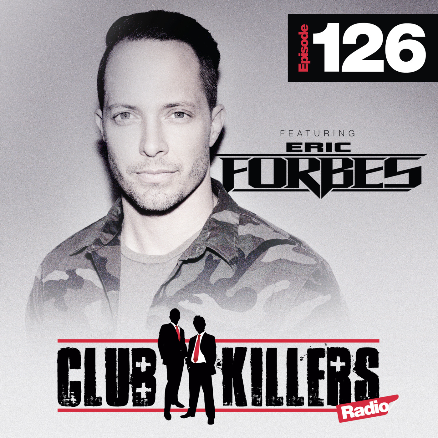 Dj Eric Forbes Clubkillers Radio Podcast April 2015 episode artwork