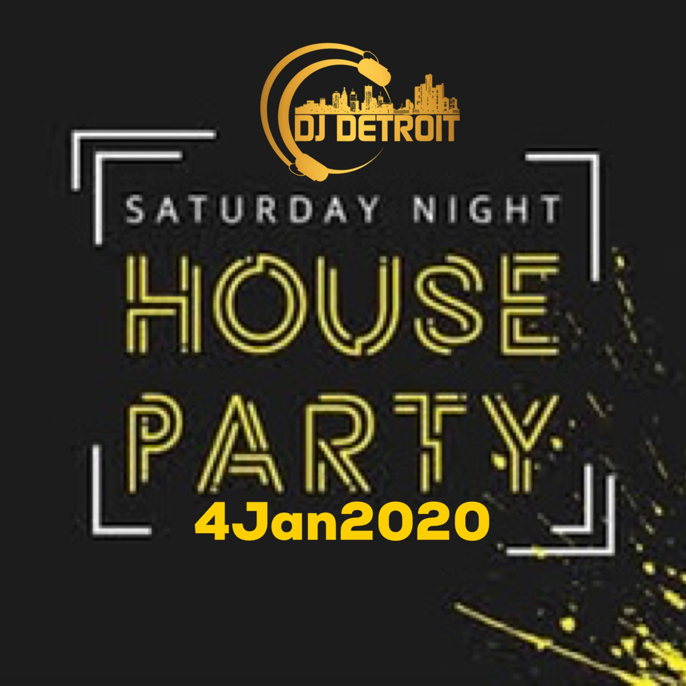 1/4/20 DJ Detroit Saturday Night House Party!